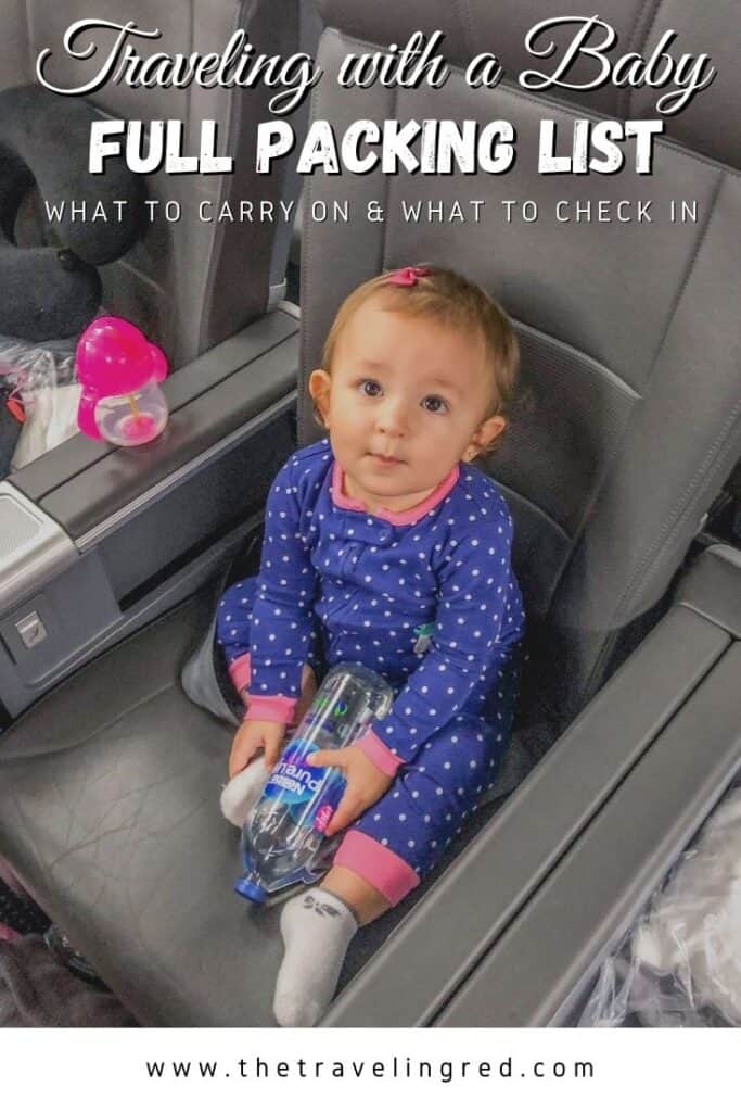 Traveling with a Baby | Full Packing List | Everything you need to check in and what you need to carry on | #travelingwithababy #packinglist #babytravel
