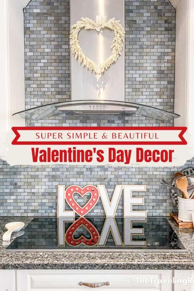 Easy Peasy Valentine's Day Kitchen Decor for your kitchen, kids room, dining table decor, kitchen shelves styling & even a kids outdoor playhouse #valentinesday #valentinesdaydecor #homedecor #tabledecor #valentinesdayhomedecor